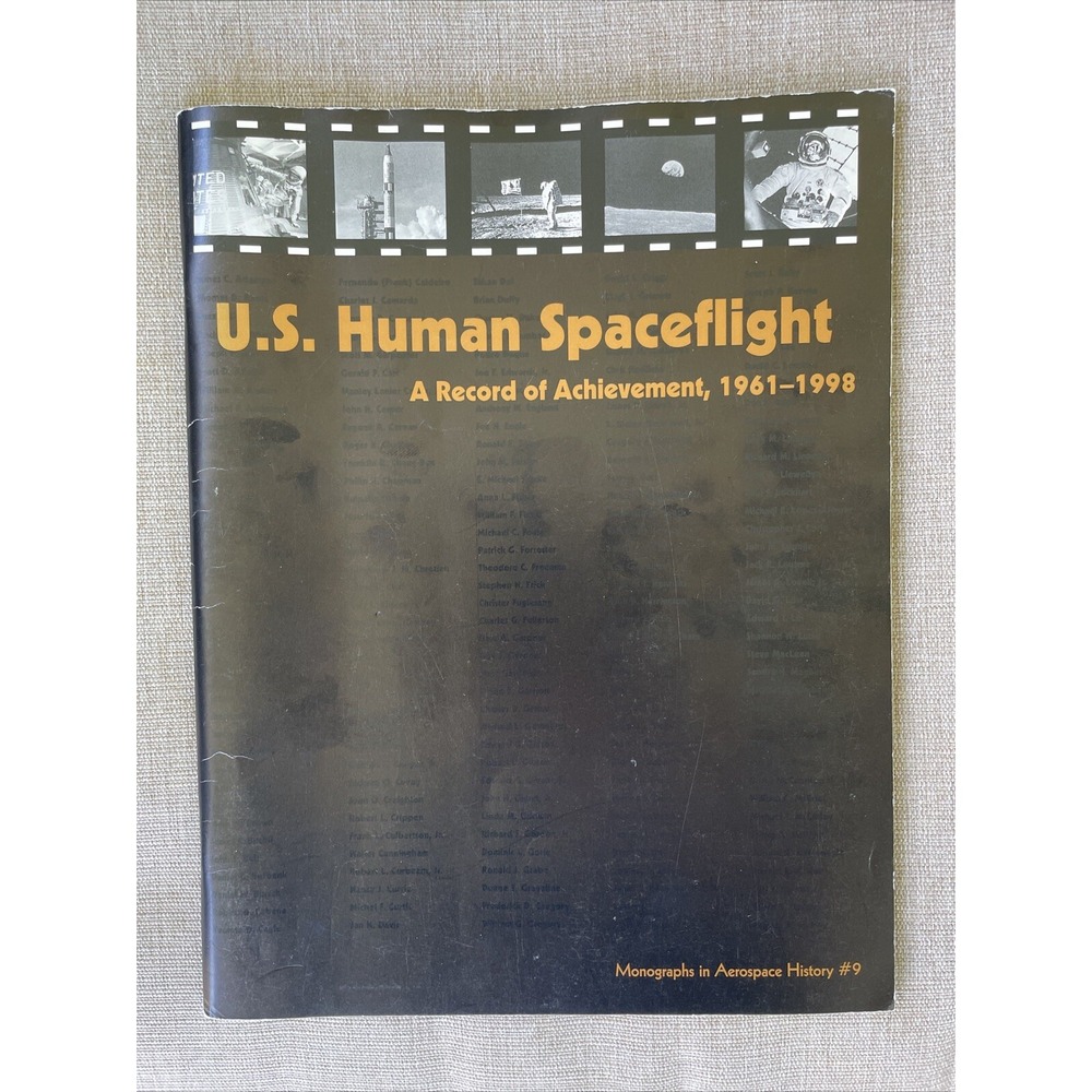 U.S. Human Spaceflight A Record Of Achievement 1961-1998 Paperback NASA History